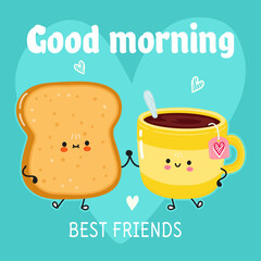 Cute happy cup of tea and toast card. Vector hand drawn doodle style cartoon character illustration icon design. Happy cup of tea and toast friends concept card