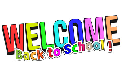 welcome back to school colorful text banner poster vector illustration 