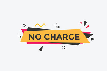 No charge button. No charge speech bubble
