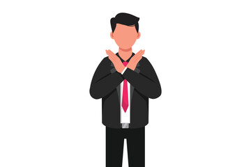 Obraz premium Business design drawing standing businessman with crossing arms and saying no gesture. Male manager making X shape, stop sign with hands and negative expression. Flat cartoon style vector illustration