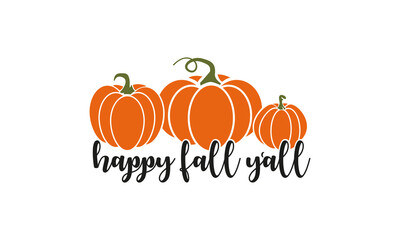 happy fall y'all - Happy Fall Y'All Thanksgiving Vector