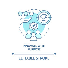 Innovate with purpose turquoise concept icon. Development. Immediate attention area abstract idea thin line illustration. Isolated outline drawing. Editable stroke. Arial, Myriad Pro-Bold fonts used
