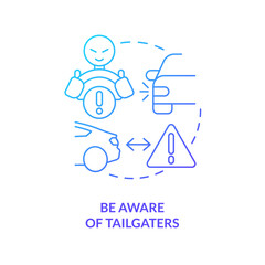 Be aware of tailgaters blue gradient concept icon. Reckless driver. Driving safety for commercial drivers abstract idea thin line illustration. Isolated outline drawing. Myriad Pro-Bold font used