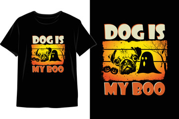 Dog Is My Boo Halloween Time. Halloween Dog. Halloween Vector Graphics