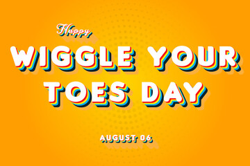 Happy Wiggle Your Toes Day, holidays month of august , Empty space for text, vector design