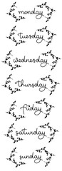 Days of the week. Weekend and weekdays text for diary, planner or notepad, positive day names calligraphy with leaf ornament. Vector set of days of the week design typography, calligraphy and letterin