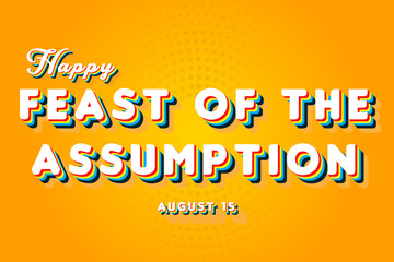 Happy Feast of the Assumption, holidays month of august , Empty space for text, vector design