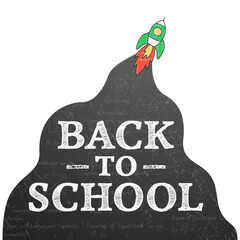 Creative vector illustration of blackboard with various inscriptions and flying rocket with Back To School text against white background