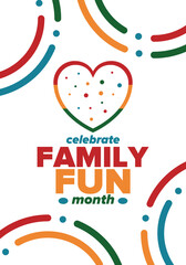 Family Fun Month. Happy summer holidays, celebrated annual in August. Opportune time to to enjoy family with extra fun and activities. Poster, greeting card, banner and background. Vector illustration