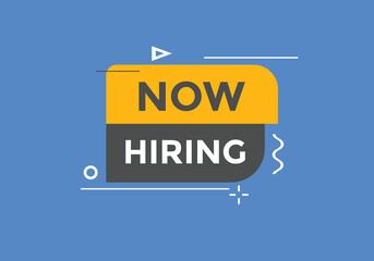 Now hiring button. Now hiring speech bubble
