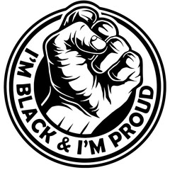 I'm black and I'm proud