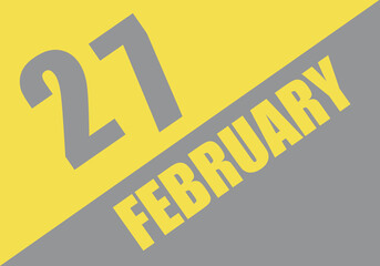 Calendar trendy colors 2021, 27 february. Background and lettering Ultimate Gray and Illuminating