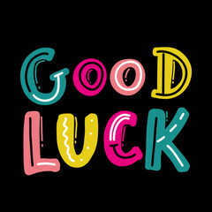 Good luck. Farewell card. Vector lettering. on black.