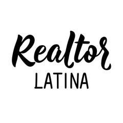 Fototapeta premium Realtor latina. Lettering. Translation from Spanish - Latina Realtor. Element for flyers, banner and posters. Modern calligraphy.