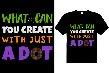 Fototapeta premium international dot day t-shirt design vector