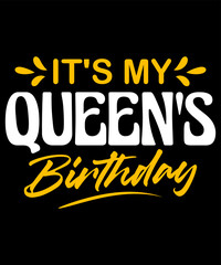 Naklejka na ściany i meble queen's birthday design. birthday gift t-shirt design