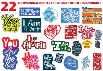 Motivational quotes t shirt and sticker design template bundle