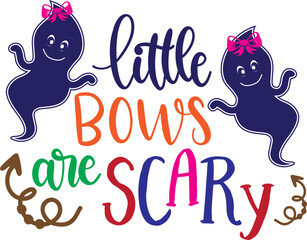 Little Bows Are Scary