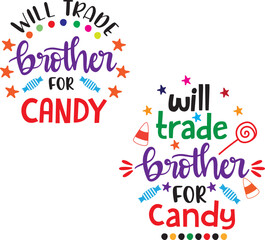 Will Trade Brother for Candy