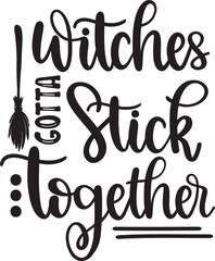 Witches Gotta Stick Together