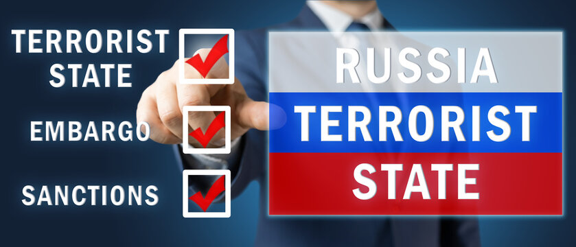 Sanctions against russia, politician man touches and declared russia is terrorist country, resistant russian aggression concept