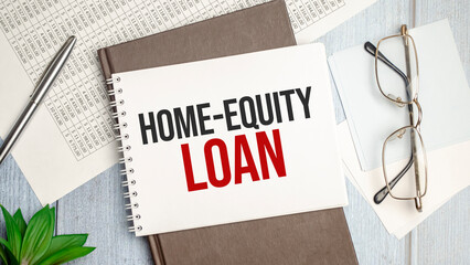 home equity loan text on the paper with pen