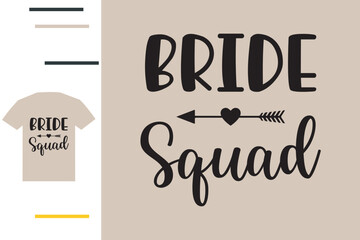 Bride squad t shirt design  - obrazy, fototapety, plakaty
