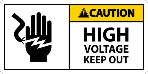 Caution High Voltage Keep Out Sign On White Background