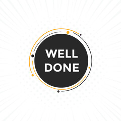 Well done text web template. Vector Illustration. 
