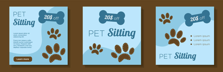 Pet sitting service social media post, banner set, animal care advertisement concept, paw, food marketing square ad template, fauna store abstract print, isolated on background