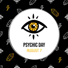 Psychic day greeting card, vector illustration with eyes, crystals, lightning symbols seamless pattern background. August 7.

