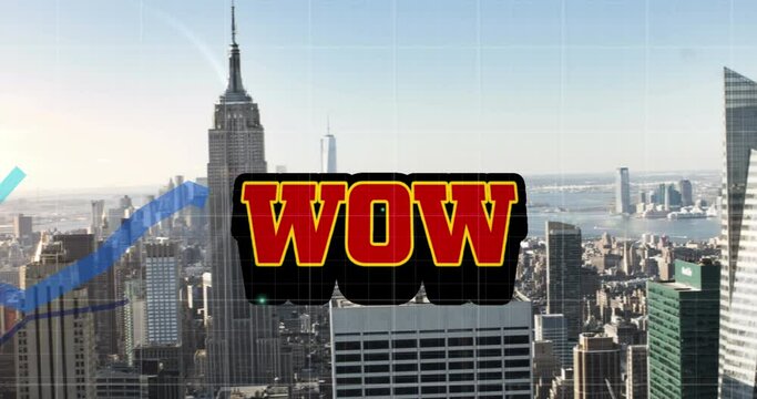 Animation of data processing and wow text over cityscape - Powered by Adobe