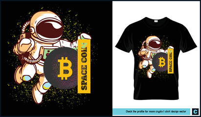 Bitcoin t-shirt bundle design. Astronaut, bitcoin, space, coin, spark, star, galaxy. Beacutiful combination. Space coin. Crypto currency t-shirt design vector.