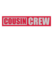 Cousin Crew Team Opa 