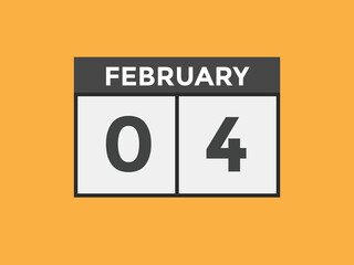 February 04 calendar reminder. 04th February daily calendar icon template. Vector illustration 
