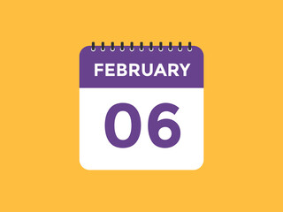 February 06 calendar reminder. 06th February daily calendar icon template. Vector illustration 
