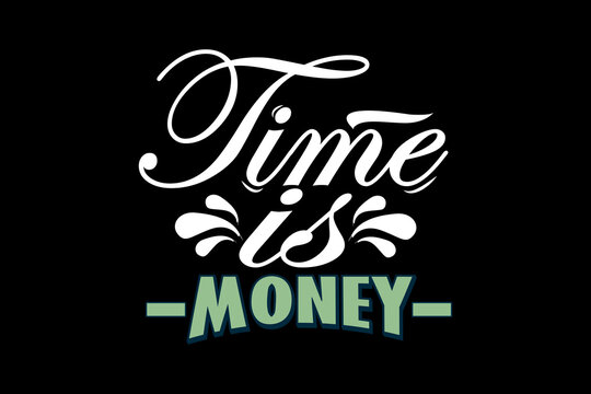 Time is Money Design Landscape