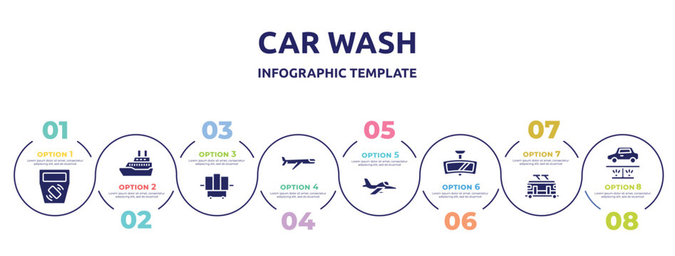 car wash concept infographic design template. included ticket validator, cruise ship, x-ray, airplane, army airplane, rear-view mirror, trolley car, undercarriage icons and 8 option or steps.