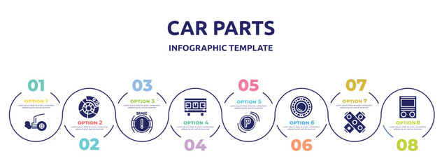 car parts concept infographic design template. included car exhaust, car brake, brake light, cylinder head, parking light, bearing, gasket, fascia (british) icons and 8 option or steps.