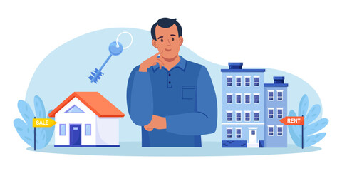 Man choosing between rent and sell property. Rent apartment, buying house. Mortgage loan, real estate investment. Choice between selling and tenancy home. Home purchase dealing