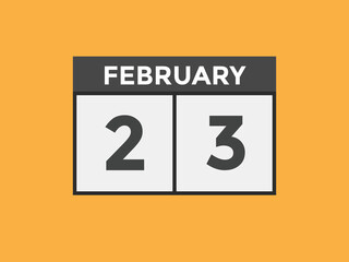 February 23 Calendar icon Design. Calendar Date 23th February. Calendar template 
