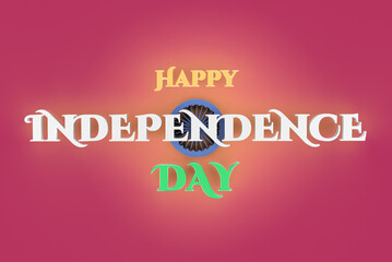 Fototapeta na wymiar India Happy Independence Day - 3D Illustration
