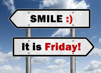Smile because it is Friday