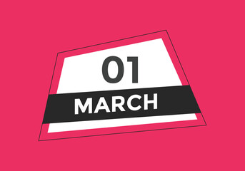 march 1 calendar reminder. 1st march daily calendar icon template. Vector illustration 
