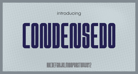 Obraz premium Condensedo, narrow and condensed letters typeface font suitable for compacted posters,
