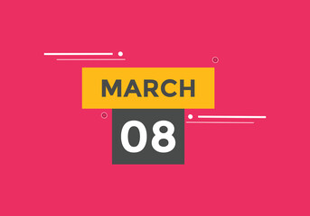 march 8 Calendar icon Design. Calendar Date 8th March. Calendar template 
