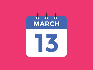 march 13 Calendar icon Design. Calendar Date 13th March. Calendar template 
