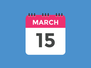march 15 calendar reminder. 15th march daily calendar icon template. Vector illustration 
