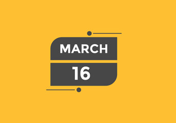 march 16 calendar reminder. 16th march daily calendar icon template. Vector illustration 