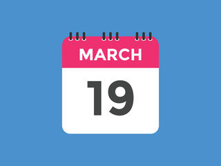 march 19 calendar reminder. 19th march daily calendar icon template. Vector illustration 
